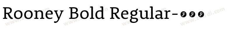 Rooney Bold Regular字体转换